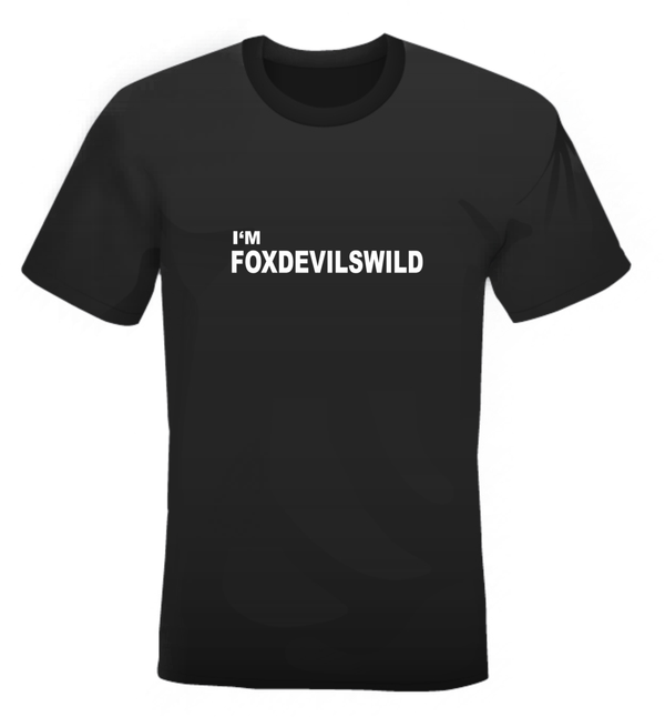 T-Shirt bedruckt, Spruch-Shirt, I'm Foxdevilswild